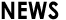 NEWS